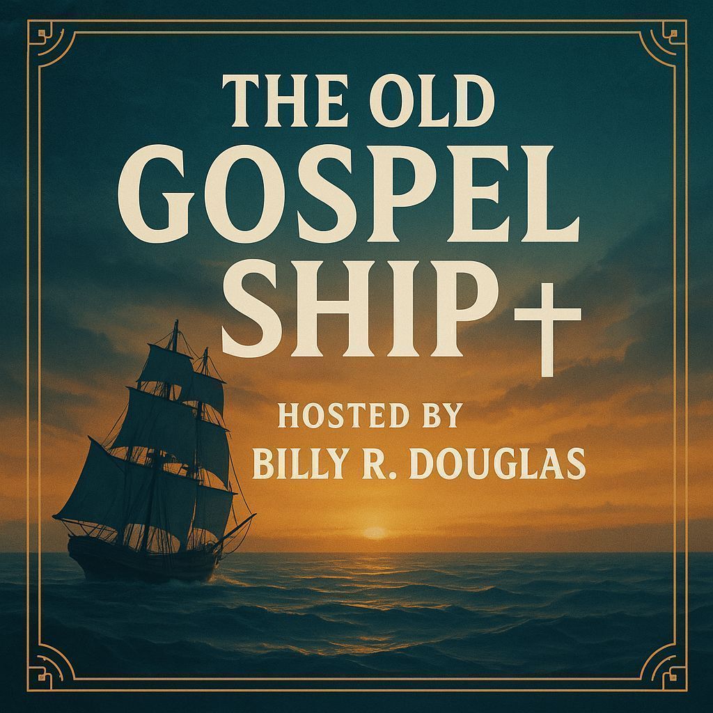 SOGRRadioPowell's tweet photo. Tune in for The Old Gospel Ship, presented by Billy R. Douglas, at 9 PM tonight! https://t.co/l7BhK7GtLz  #GospelTunes #MusicHour https://t.co/CkYZTQPDEG