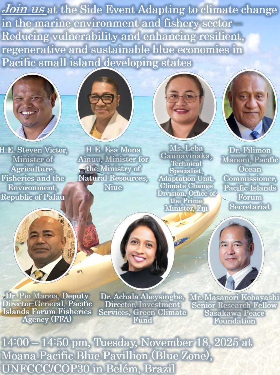 Hym240's tweet photo. Join us at the Side Event “Adapting to climate change in the marine environment and fishery sector –in Pacific small island developing states” from 14:00 – 14:50 pm, Tuesday, November 18, 2025 at Moana Pacific Blue Pavillion (Blue Zone), UNFCCC/COP30 in Belém, Brazil https://t.co/TgBZIZq1nv