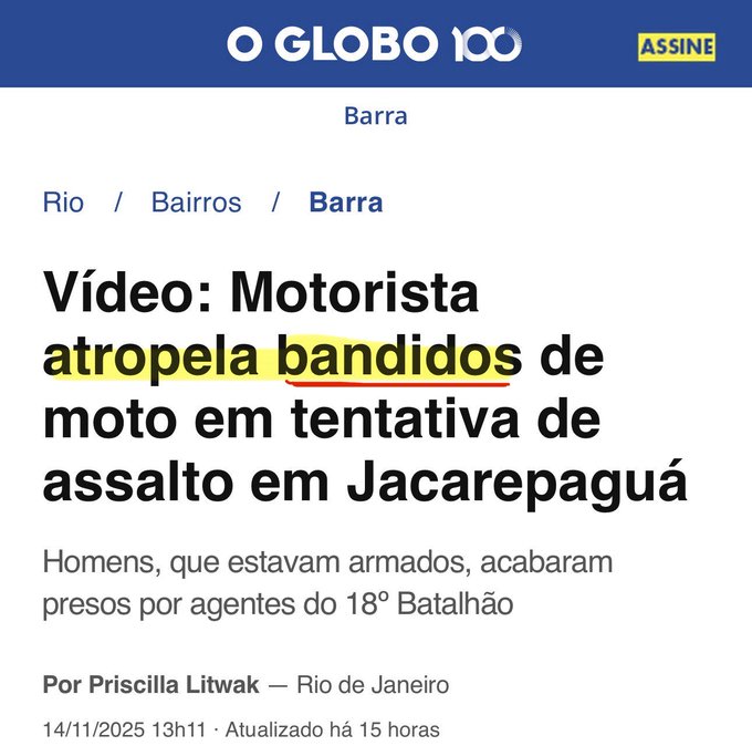 Newspaper article screenshot from O Globo with headline about a motorcyclist run over by armed bandits on motorcycles during an assault attempt in Jacarepaguá Rio de Janeiro the suspects were arrested by 18th Battalion agents by Priscilla Litwak updated recently
