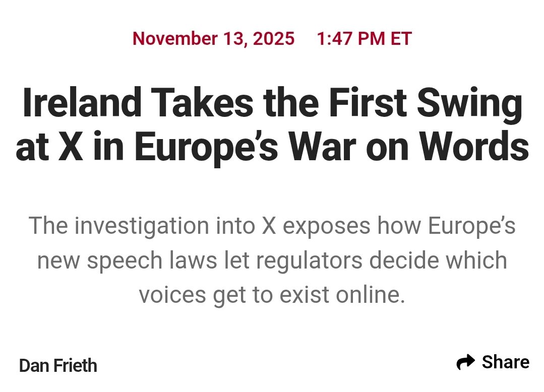 Censorship News:

Ireland’s media regulator, has opened a formal investigation into X, invoking the European Union’s censorship law, the Digital Services Act (DSA), for the first time.

To summarize, the DSA will be used to censor free speech online