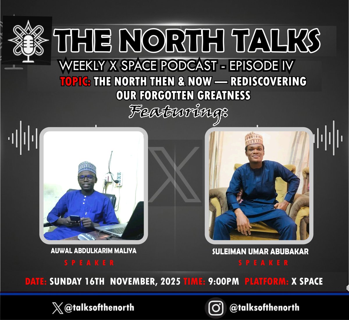 talksofthenorth's tweet image. Join us tomorrow by 9PM as we dive deep into:
“The North Then &amp;amp; Now — Rediscovering Our Forgotten Greatness”

A powerful conversation you don’t want to miss!

🎙️ Speakers: 
@bin_abdulkarim5 &amp;amp; @UmarJnr3

📍X Space 👇
x.com/i/spaces/1mnxe…
By 👉  @talksofthenorth

#XSpace #Arewa