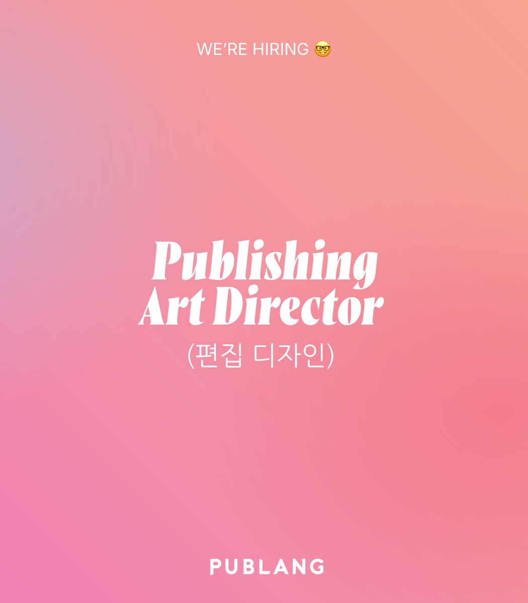 publang's tweet photo. You've seen our beautiful books 👀 Would you like to be involved in the making process?

If you would, visit our latest job openings and apply now!

💬 Letterer
🎨 Art Director (Book Design)

🔗 https://t.co/FRdVbBtwMy

#편집디자인 #북디자인 https://t.co/dsmbNrkve3