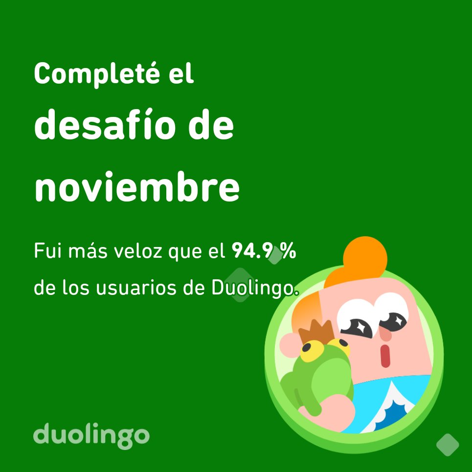 Raul_M_R's tweet photo. ¡Completé el desafío de noviembre más rápido que el 94.9 % de los usuarios de Duolingo! https://t.co/jkJ2SozqSL