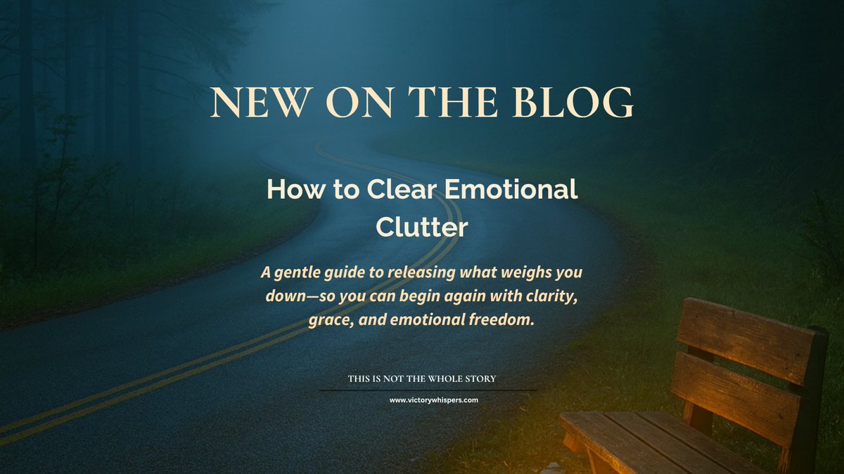 VictoryWhispers's tweet image. Blog 013 is here: Clearing the Path 🌫️✨
A gentle guide to releasing what weighs you down—so you can begin again with clarity, grace, and emotional freedom.
Read now → victorywhispers.com
#clearclutter #emotionalhealing #beginagain #spiritualgrowth #victorywhispers