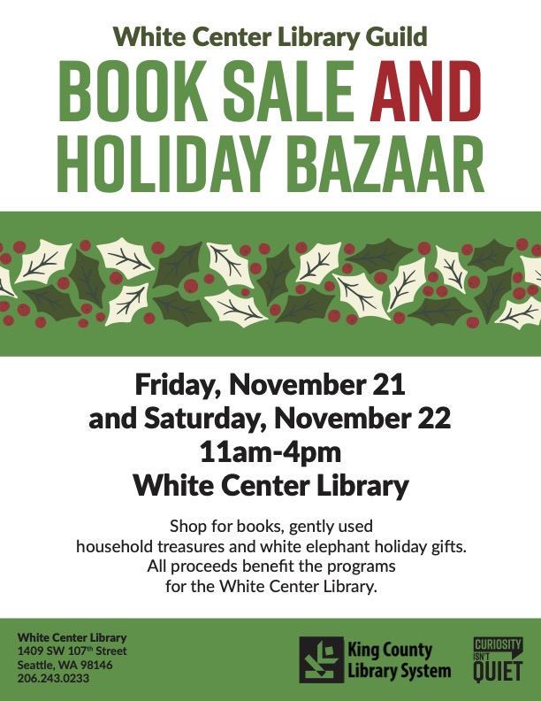 btownblog's tweet photo. White Center Library Guild holding Book Sale and Holiday Bazaar Nov. 21 and 22: https://t.co/ZxljY242oa #whitecenter #whitecenternews #burien #buriennews #fundraiser #whitecenterlibrary #booksale #holidaybazaar https://t.co/YyhYiTAd3e