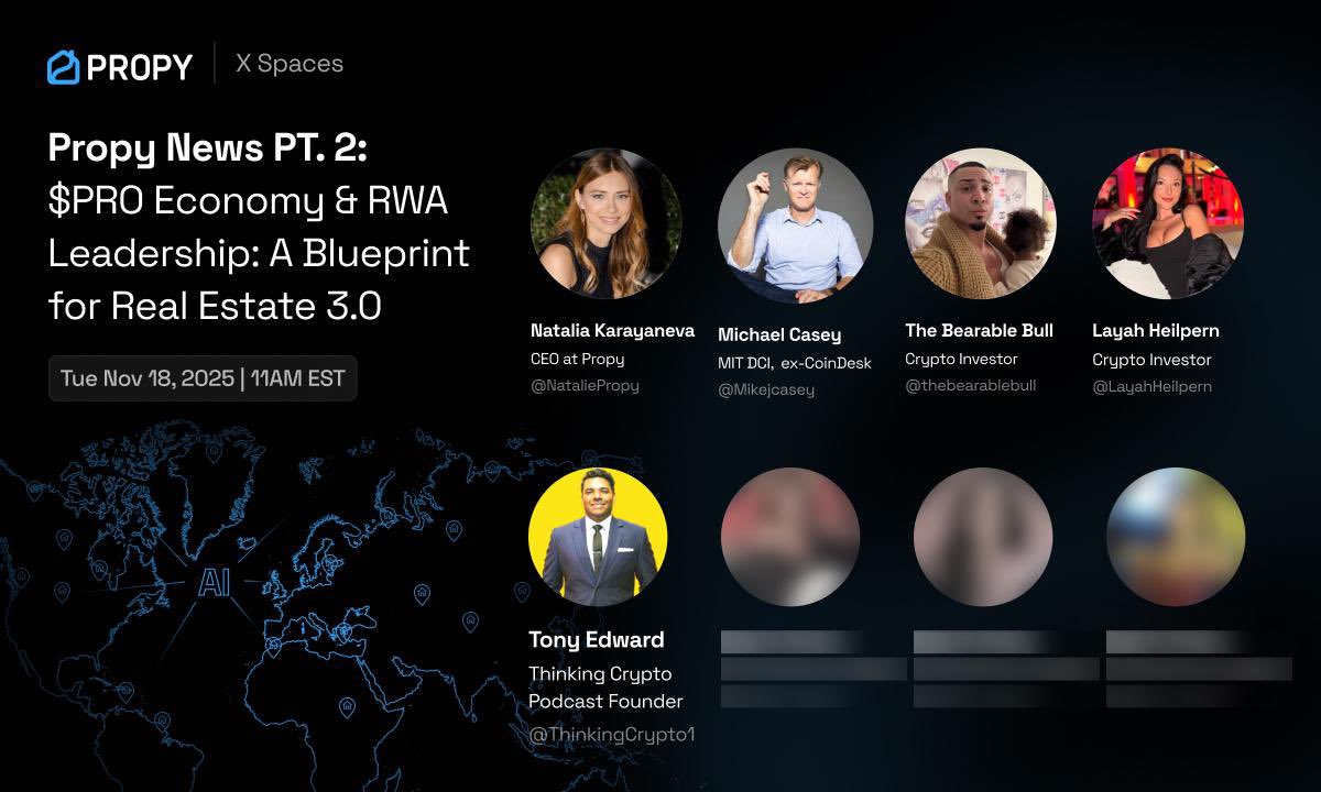 Ready to reshape real estate? Join us on November 18, 2025, at 11 AM EST  for Propy News Pt. 2: $PRO Economy & RWA Leadership - A Blueprint for Real  Estate 3.0.