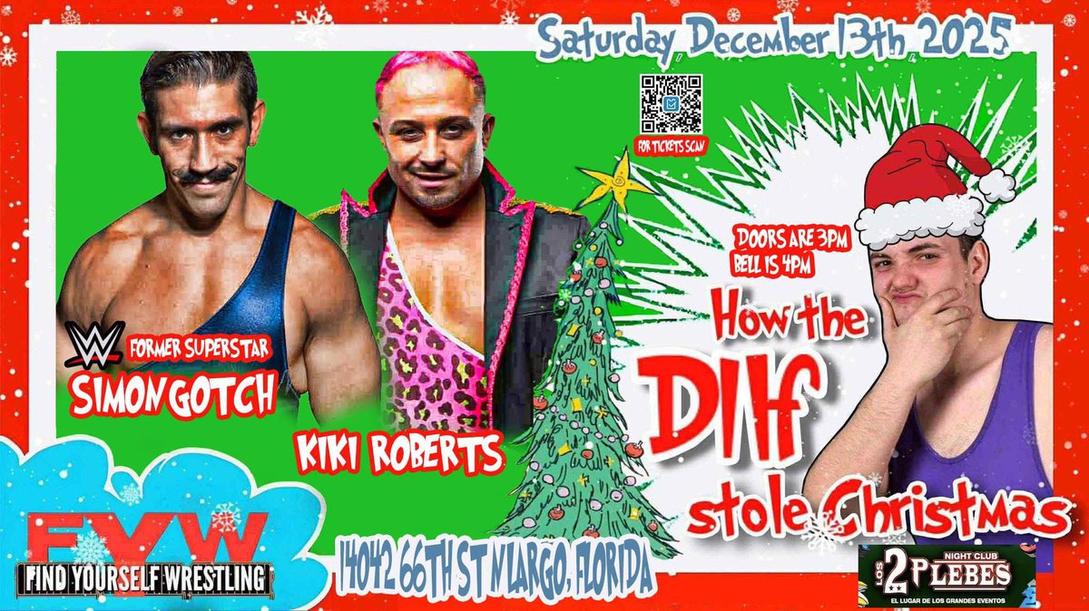 FindYourselfPro's tweet photo. 🚨LIMITED TIME OFFER🚨 10% off ALL Tickets!
Promo Code: DILF (all Capital letters) Save 10%!!!

Find Yourself Wrestling: 
How The Dilf Stole Christmas! 
Largo, Florida December 13th
Los Dos Plebes nightclub
3pm Doors Open
4pm Bell Time

Tickets- https://t.co/0UK9AQ98Tw https://t.co/xAf6pNbuyL