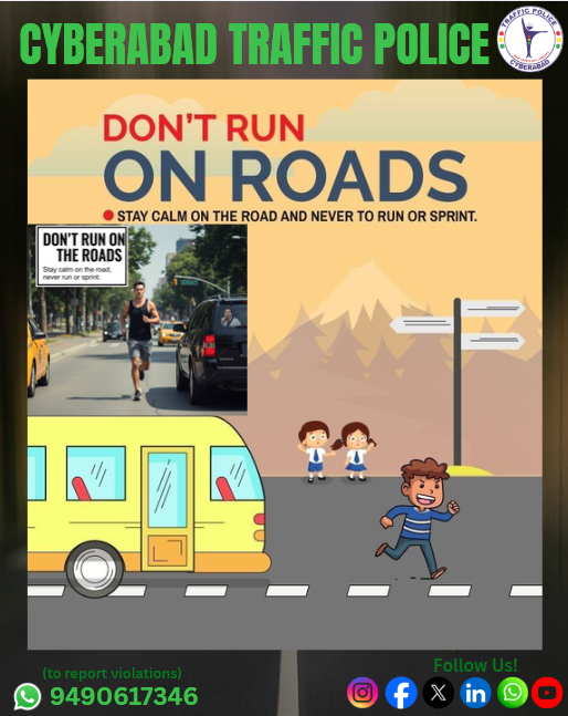 CYBTRAFFIC's tweet photo. “Don’t run on the roads. Stay calm and walk safely — never run or sprint on traffic roads.”
#roadsafety #walksafe #pedestriansafety #trafficawareness #cyberabadtrafficpolice https://t.co/wUVx5utro6