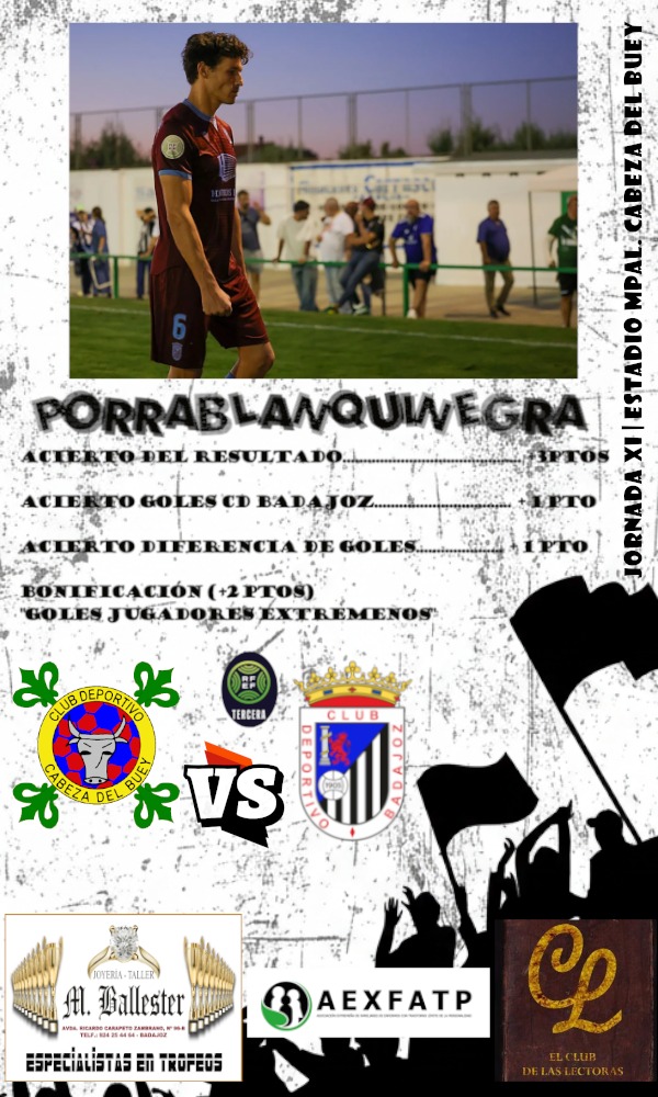 ⚠️NUEVA JORNADA⚠️
El equipo afronta una nueva semana con el objetivo de conseguir la victoria🔝👀
<a href="/Cabezadelbuey_/">C.D. Cabeza del Buey</a> y <a href="/CDBadajoz/">CD Badajoz</a> se enfrentan en la mañana del domingo por los 3 puntos!⚽🏟️
Todo lo necesario en el cartel👇🏽
#PorraBlanquinegra ⚪⚫💪🏽