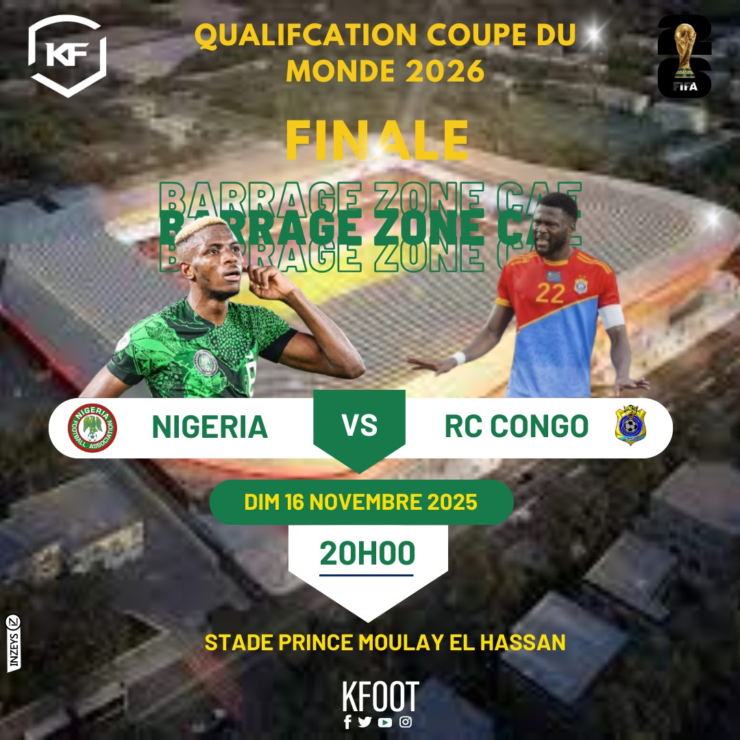 🔥 Qualification coupe du Monde 2026

🚨La Finale 

 🌍 Barrage zone CAF 

⚡️ 🇳🇬Nigeria 🆚 RD Congo 🇨🇩 

💪🏿 Le duel du football africain !

#nigeria 
#rdcongo 
#qualificationscdm2026 
#CAFOnline 
#KFOOT