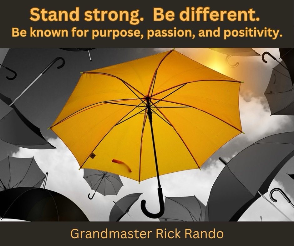 RandoSpeaks's tweet photo. "Stand strong.
Be different.
Be known for purpose, passion, and positivity." - Grandmaster Rick Rando
.
Be inspired further at https://t.co/L6FfmEfrXt, or, at https://t.co/8XIRfXhD9K. https://t.co/c2oobu6C6F