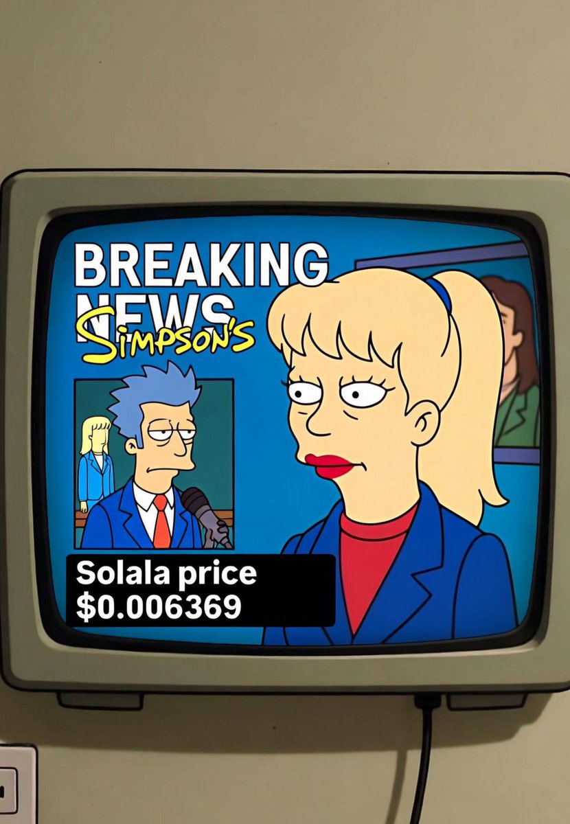 🚨 BREAKING: The Simpsons did it AGAIN! 🐒 

That iconic cartoon predicted Solala ($SOLALA) hitting exactly $0.006369. Mind blown? It's real – time to stack those bags before it moons! 🌪🚀 Who's loading up? 💰🟩
CA: AF87hFW5MQZGHMUzF6YJG5FC6tiRZvmYGUQfBMDgZ3yS

#Solala