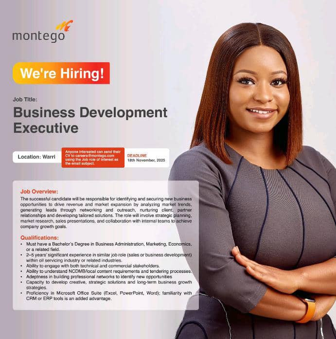JobkonnectaNG's tweet image. 🇳🇬 Business Development Executive

📍 Warri

Qualifications:
• 2–5 years’ experience in sales or business development, preferably in oil servicing

Deadline: 18th November, 2025

Send CV to careers@montego.com (use job title as subject)