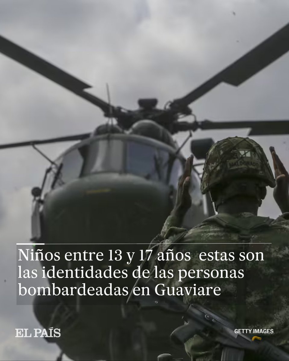 ⭕ EL PAÍS conoció un informe preliminar de las Fuerzas Militares que revela las identidades de 14 de las 19 personas que murieron en un bombardeo del Ejército en el departamento amazónico del Guaviare

🔗 tinyurl.com/hfpvn238