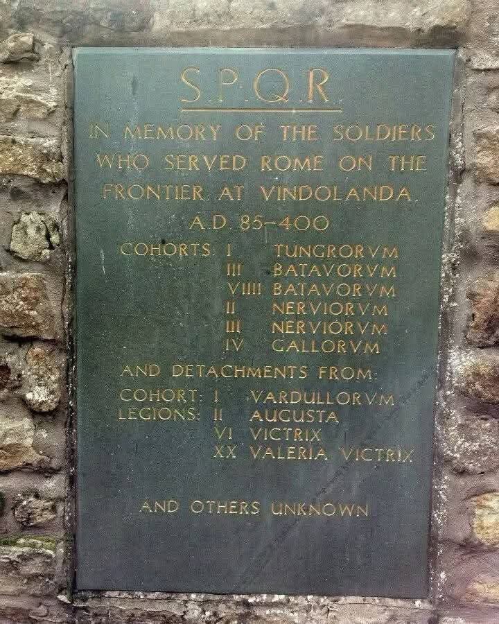 S.P.Q.R — a memorial plaque located at the Roman Vindolanda fort in England 🇬🇧. The plaque commemorates the soldiers who served Rome on northern frontier of Britain between 85-400 AD. 

This is a tribute to the Roman soldiers who served at the frontier fort of Vindolanda near