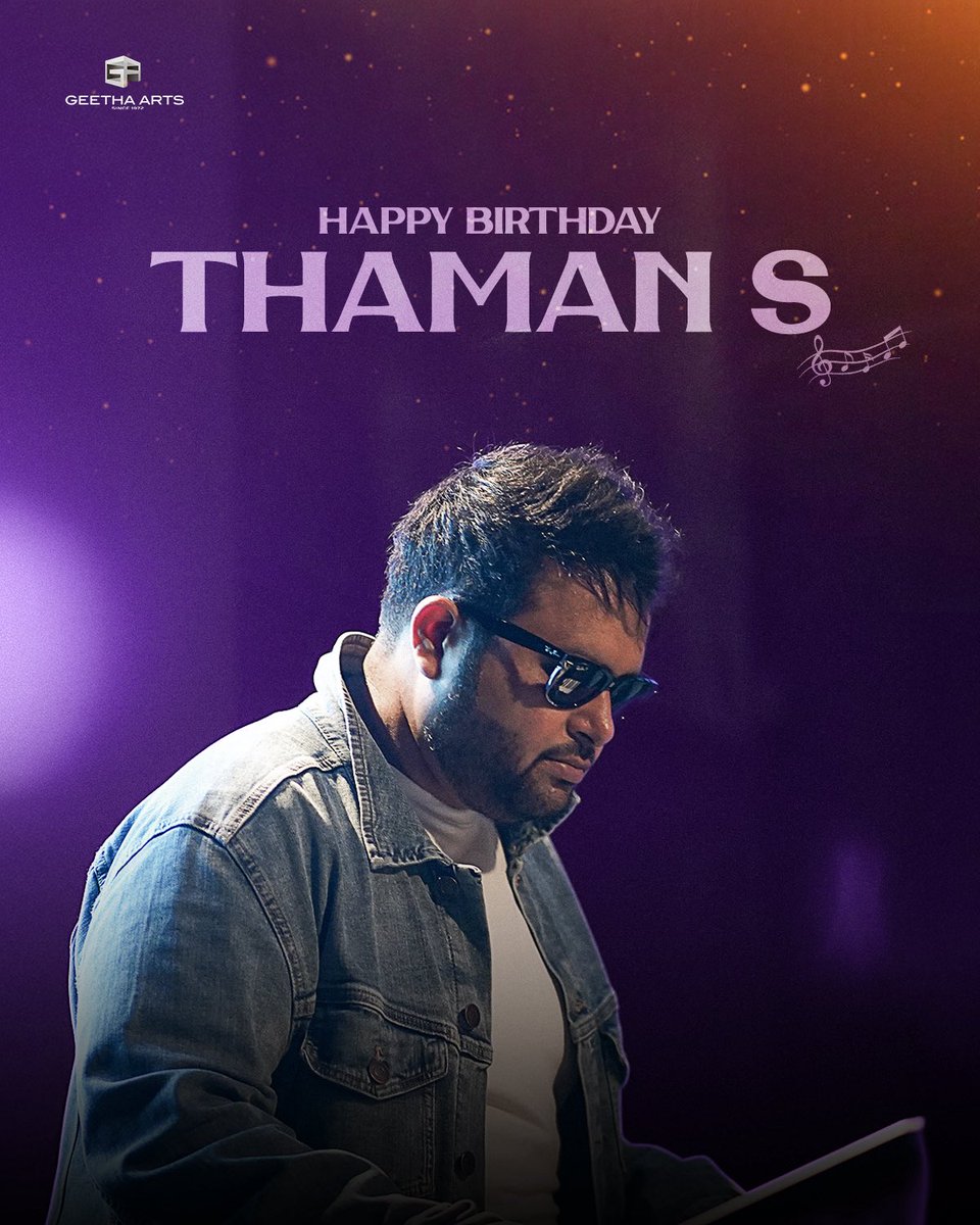 GeethaArts's tweet image. Wishing the Powerhouse of music, @MusicThaman a very Happy Birthday! 🎹

Here’s to another year of chart-topping tunes and blockbuster scores! 🥁🎵

#HBDThaman 🎸