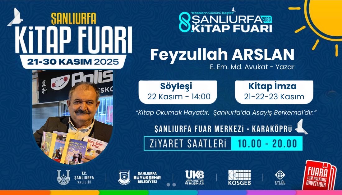 Şanlıurfa Kitap Fuarında 21-22-23 Kasımda ( İmza Günlerinde) görüşmek temennisiyle…