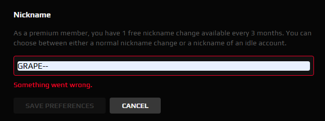 GRAPEcs2's tweet image. @FACEIT_Darwin are you able to help me get the name &quot;GRAPE--&quot; back? 😃 support keeps saying they can&apos;t give it to me even though it isn&apos;t taken. the site won&apos;t let me claim the name either, it just says the error &quot;Something went wrong.&quot; thank you 🙏
faceit.com/en/players/GRA…