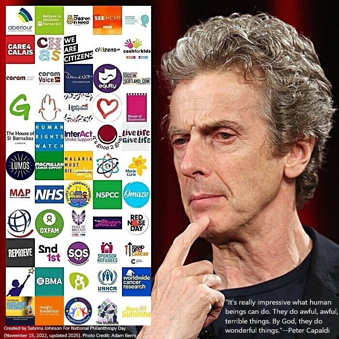"Back where I come from there are men who do nothing all day but good deeds. They are called phila-er, phila... er, yes, er, Good Deed Doers."--The Wizard (#FrankMorgan)

By supporting 50+ charities &amp; causes, #PeterCapaldi is a Top #GoodDeedDoer! 😊🫶🆘🗺️ #NationalPhilanthropyDay