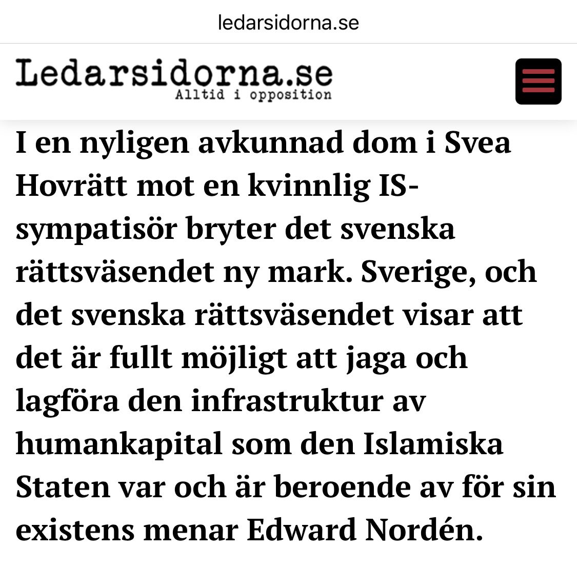 Edward_Norden_'s tweet image. Den första svenska medborgaren har nu fällts för folkmord. Kvinna. Muslim. Uppvuxen i Halmstad. IS-förbrytare.

Fler som sannolikt våldtagit barn, sålt vuxna på slavmarknader och mördat civila går lösa i Sverige.
Domen visar att vi kan döma dem om vi vill.
ledarsidorna.se/fullt-mojligt-…