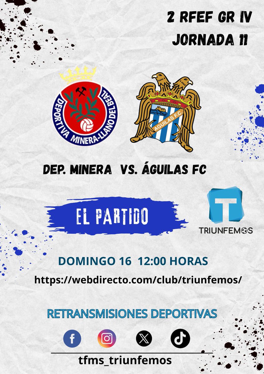 TRIUNFEMOS1's tweet image. JORNADA MATINAL TRIUNFEMOS 

Abrimos boca con dos partidazos del Grupo IV de 2 Federación 
Desde las 12 en DIRECTO y en EXCLUSIVA 👇👇👇👇👇

webdirecto.com/club/triunfemo…

#DeportivaMineraÁguilas
#EsteponaAntoniano
#2RFEF