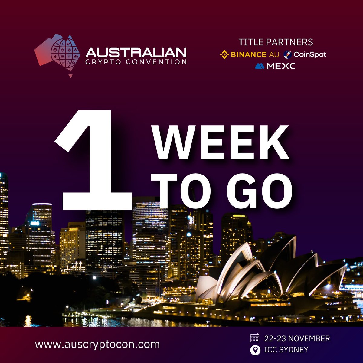 Just 1 week to go! ⏳ #AusCryptoCon 2025 lands in Sydney next weekend -  world-class speakers, huge brand activations, nonstop networking.