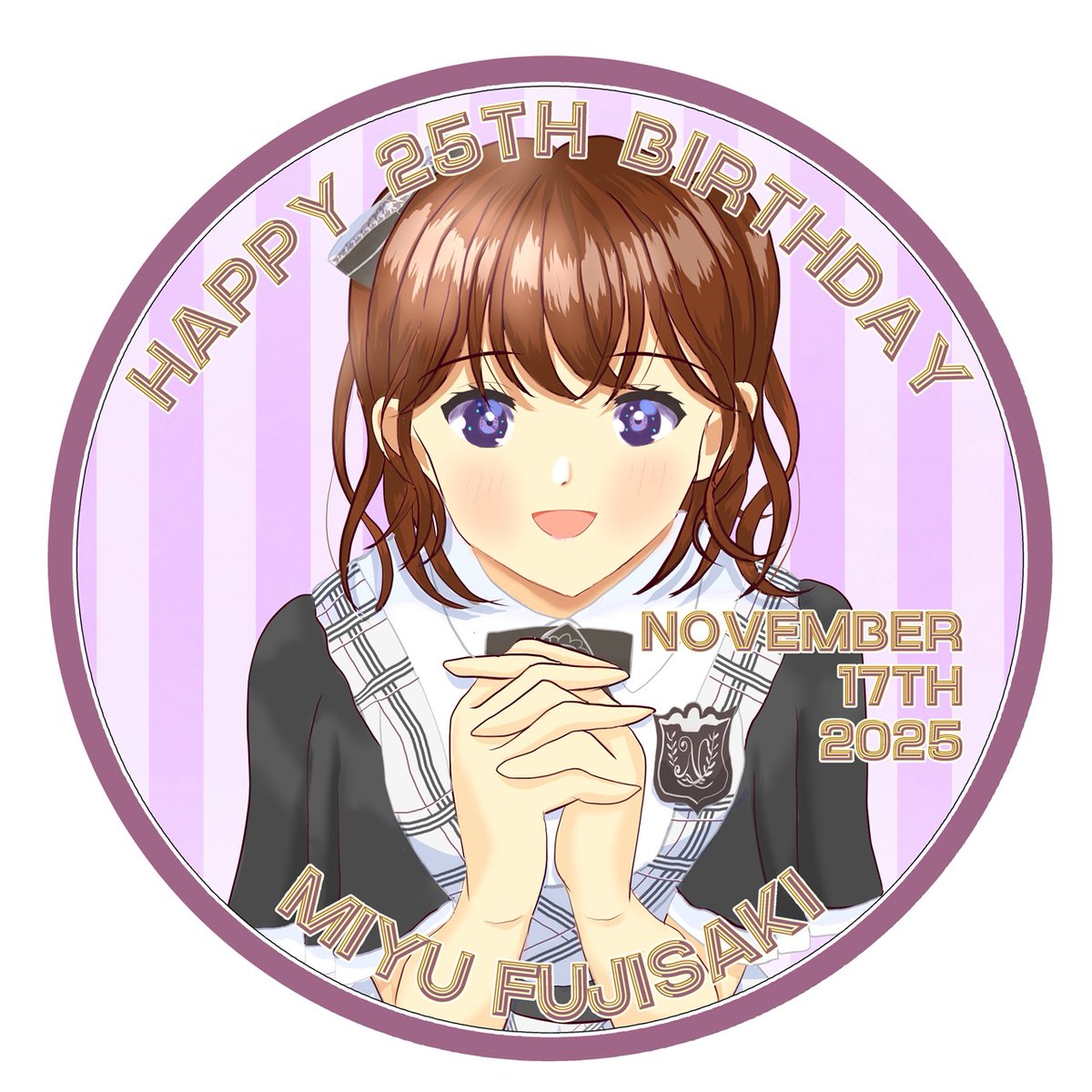 藤崎未夢 生誕祭2025＆卒業企画委員会 (@miyu_seitan1117) / Posts / X