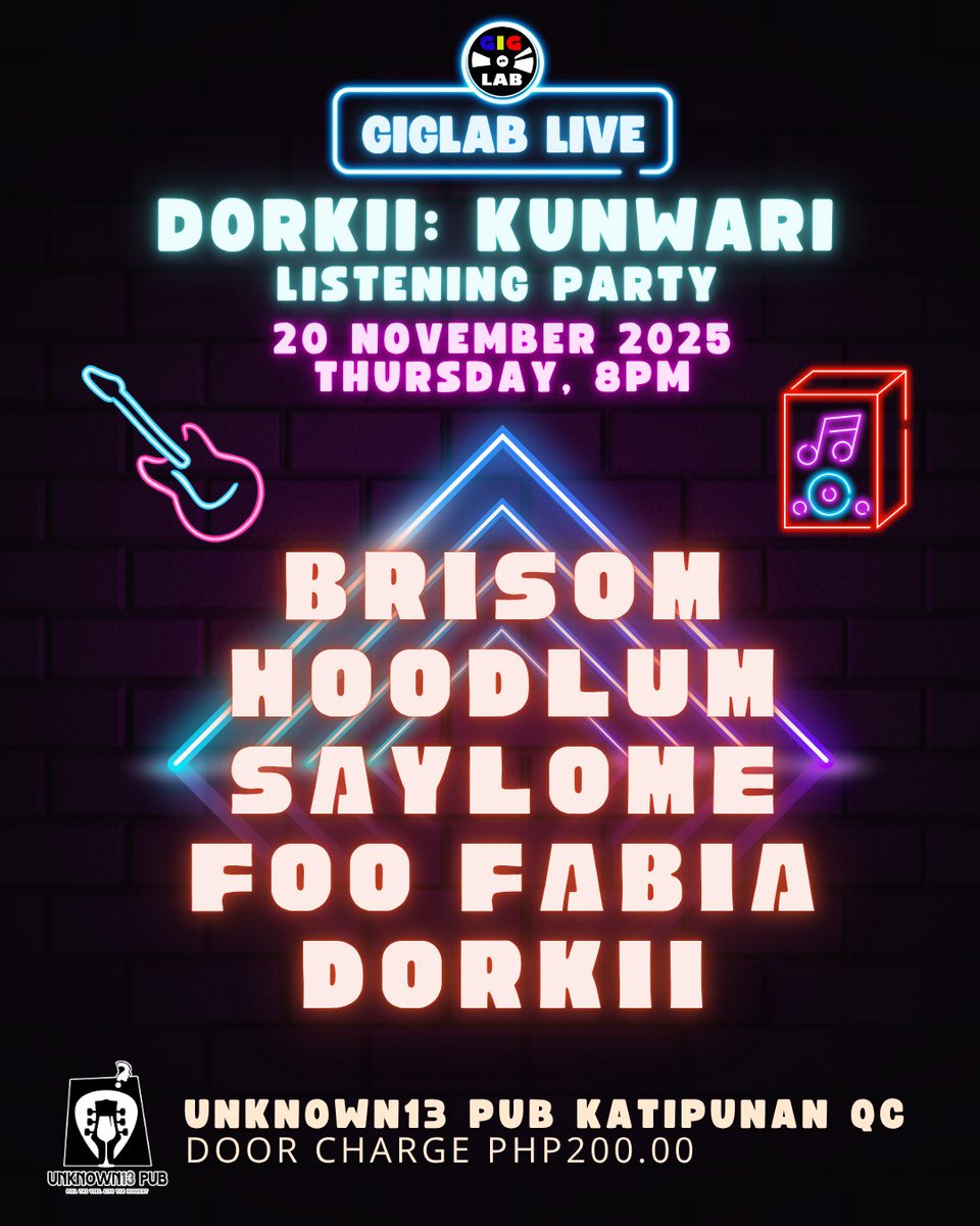 GigLabPH's tweet image. 🎧 Dorkii : 𝐊𝐔𝐍𝐖𝐀𝐑𝐈 𝐋𝐢𝐬𝐭𝐞𝐧𝐢𝐧𝐠 𝐏𝐚𝐫𝐭𝐲 🎶
20 November 2025, 8PM
Unknown13 Pub Katipunan Quezon City

 Guest Performers: BRISOM , Hoodlum , SAYLOME and Foo Fabia
💸Door Charge: ₱200

Be part of the vibe, discover new sounds, and support independent music. 🎶