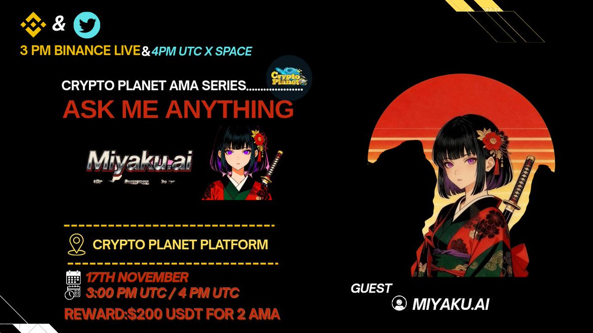 📢 We're thrilled to a big announce our next #BinanceLive &amp; #TwitterSpace #AMA with "Miyaku.ai" 

❖ 𝗕 𝗜 𝗡 𝗔 𝗡 𝗖 𝗘  𝗟 𝗜 𝗩 𝗘 &amp;
𝕏 𝗦 𝗣 𝗔 𝗖 𝗘 

∎ Rewards: $100 USDT
∎ Date: 17th November, 2025 
∎ Time: 3:00 PM / 4 PM UTC 
∎