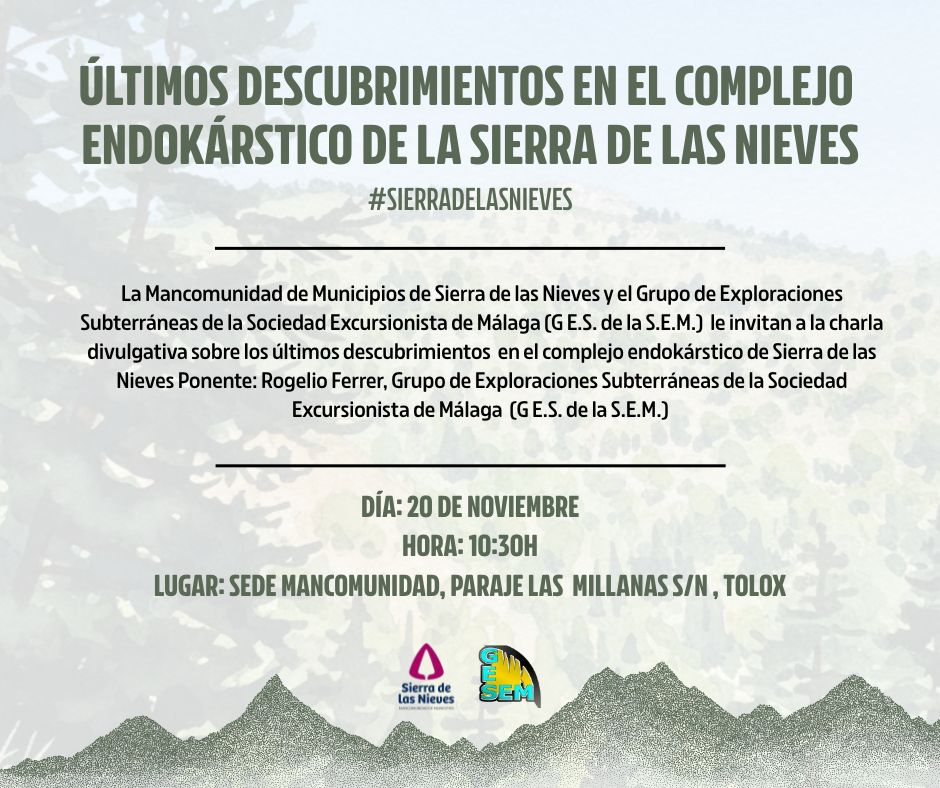 🌿 Charla divulgativa últimos descubrimientos en el complejo endokárstico de la Sierra de las Nieves 🌄

🗓 Día: 20 de noviembre
🕥 Hora: 10:30 h
📍 Lugar: Sede Mancomunidad, Paraje Las Millanas s/n, Tolox

#SierraDeLasNieves #Espeleología #DivulgaciónCientífica #MedioAmbiente