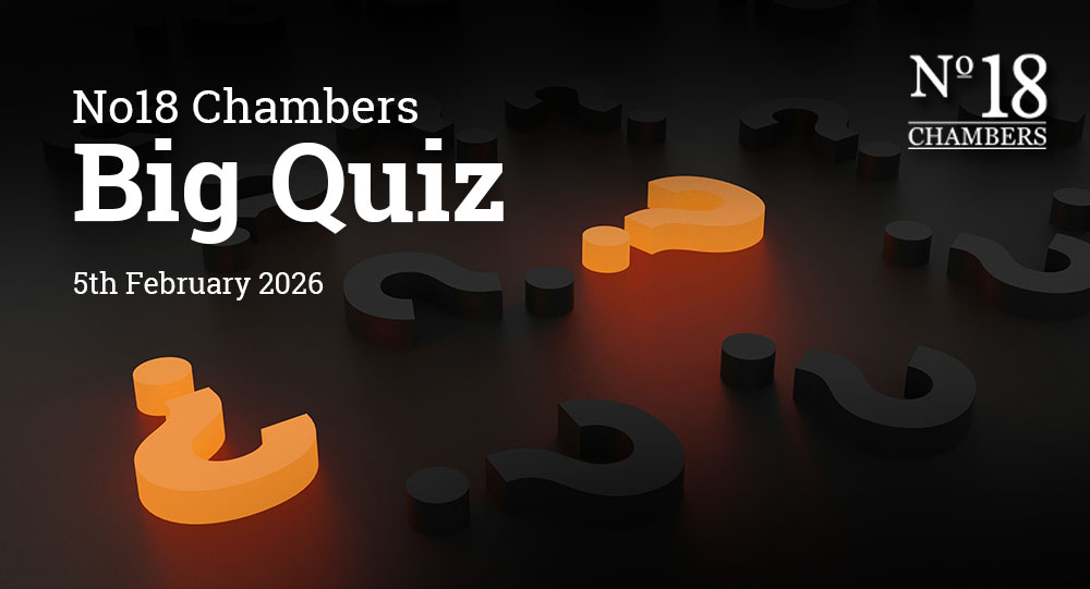 *No18 Chambers Big Quiz*

Thursday 5th February 2026 - From 6.30pm to 9.30pm

Venue: Kams palace, 1 Bridge Rd, Park Gate, Southampton SO31 7GD

RSVP to clerks@no18chambers.com to book your place (Limited tables)

no18chambers.com/events/no18-ch…