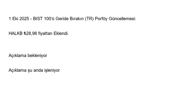 SandraBadillo20's tweet photo. 1 Eki 2025 BIST 100’ü Geride Bırakın (TR) Portföy Güncellemesi: 

📌 #HALKB - Türkiye Halk Bankası 
💰 Fiyat: ₺28,96 
🟢 İşlem: Eklendi
📈 Açıklama bekleniyor

Daha fazlasını telegramdan takip etmek için: https://t.co/SMAhbfaw7T https://t.co/sQrl3c5mBT