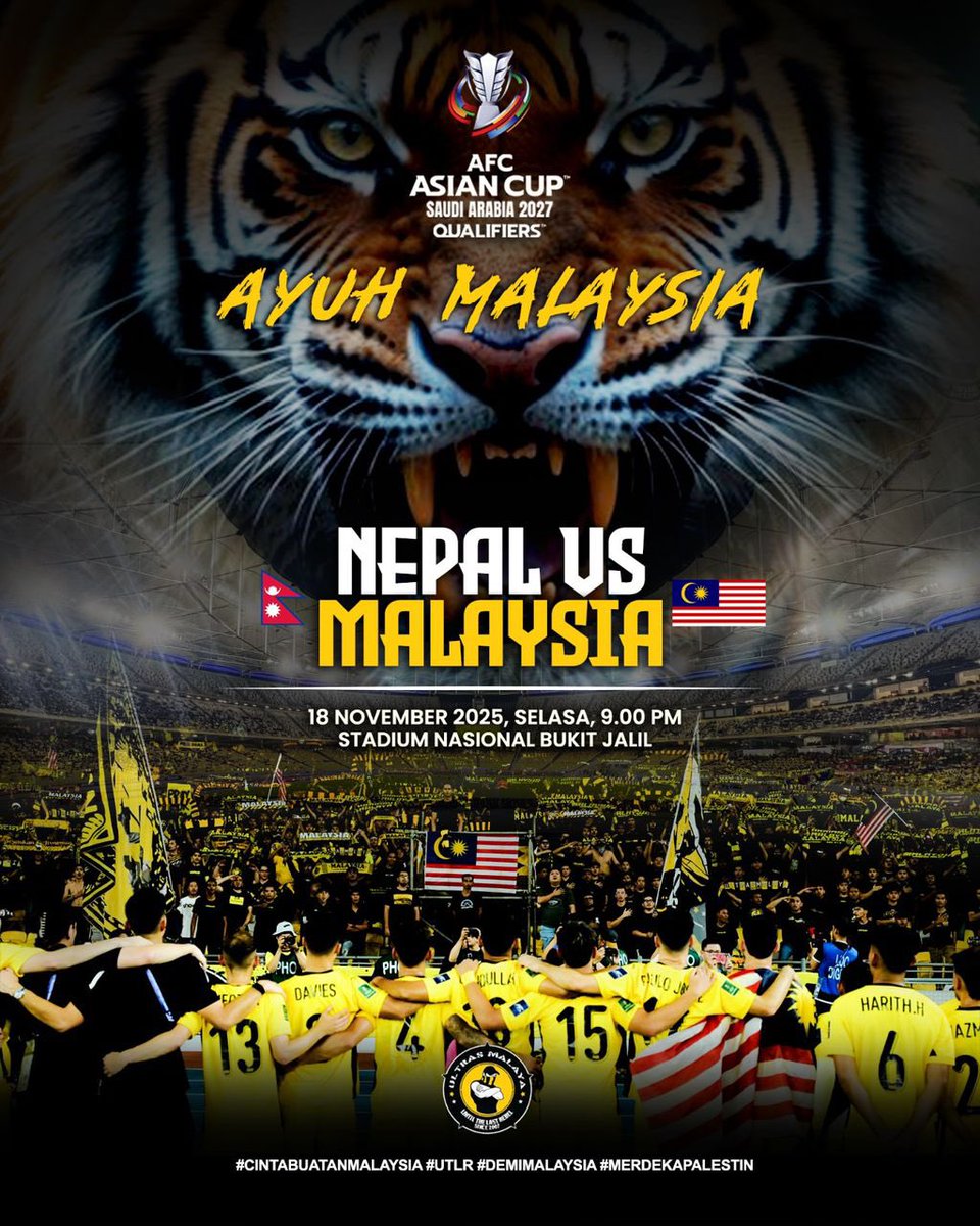 TEMUJANJI KITA seterusnya! 🫵🏻 Kelayakan Piala Asia 2027! WAJIB HADIR! 🔥🇲🇾

Nepal vs Malaysia 
18 November 20025 (Selasa) 
9.00 Malam, Stadium Nasional Bukit Jalil
Tiket 👉🏻 bit.ly/TiketNepMas

#ACQ2027 
#UntilTheLastRebel
#MerdekaPalestin
#DemiMalaysia
