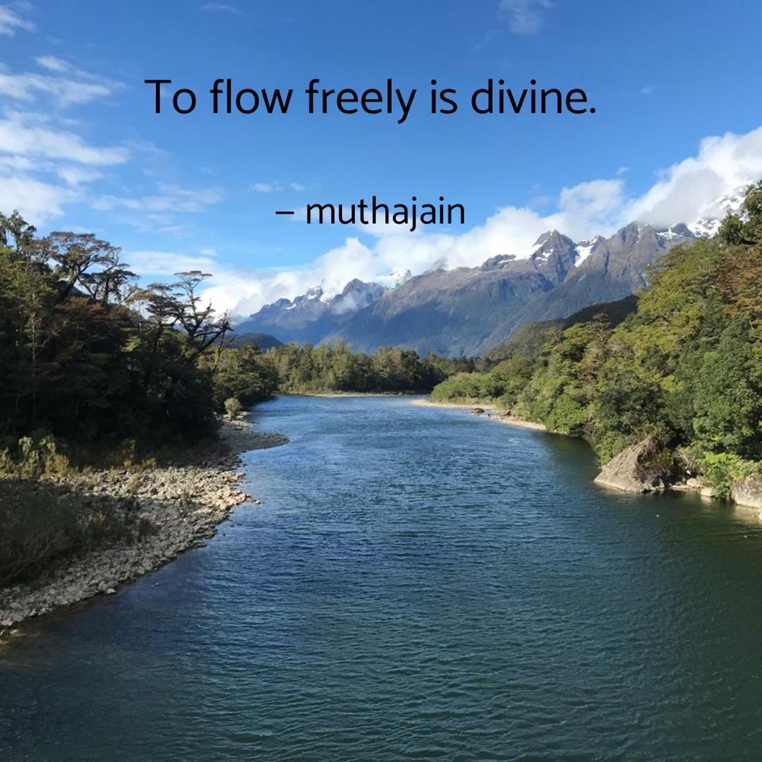Muthajain's tweet image. #flow #divine #free