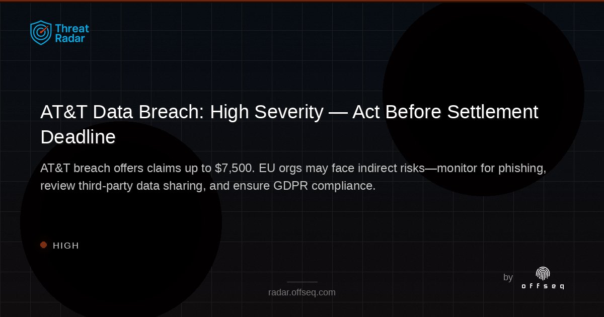 offseq's tweet image. ⏰ AT&amp;amp;T faces a HIGH-severity data breach with claims up to $7,500. Org ties to AT&amp;amp;T? Monitor for phishing &amp;amp; review third-party risk. Settlement deadline near—act now! radar.offseq.com/threat/att-dat… #OffSeq #databreac...