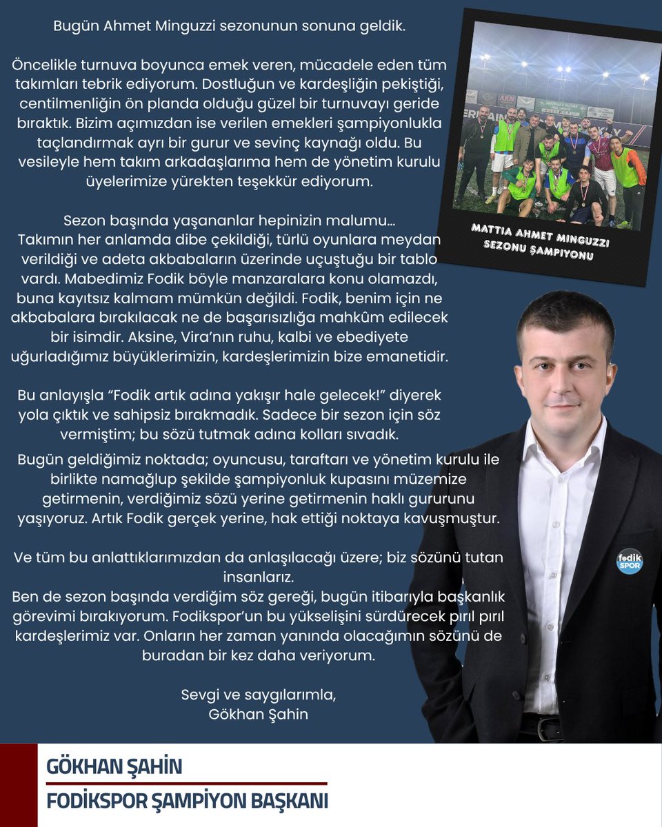 Şampiyon Başkan Gökhan Şahin'in açıklamaları;