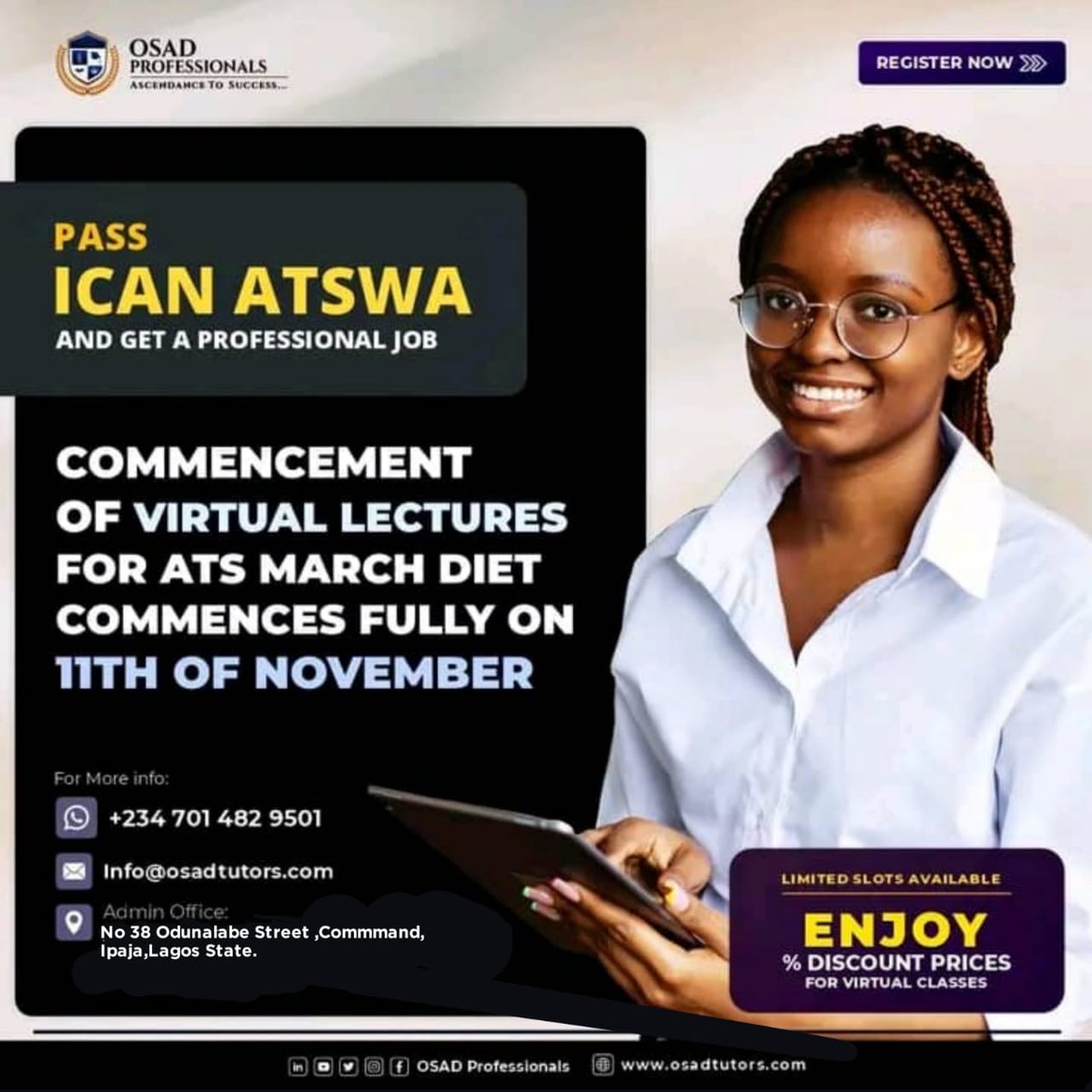 OsadTutors's tweet photo. ICAN ATSWA NOVEMBER DIET 
COMMENCE BY NOVEMBER 11th 2025
ENJOY  DISCOUNT PRICES FOR EARLY BIRDS....
#Register now!!!!
#osadprofessionals tutors 
#viralposts 
#November
#everyoneシ https://t.co/hc1tc4pEqm