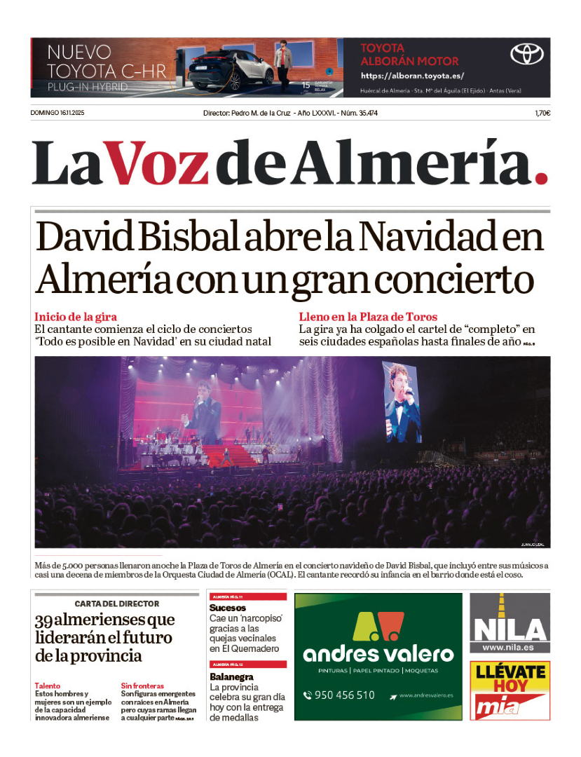Domingo 16 de noviembre de 2025 en #LaVozPortada 📰:
David Bisbal abre la Navidad en Almería con un gran concierto.
Cae un ‘narcopiso’ gracias a las quejas vecinales en El Quemadero
👉 Más en lavozdealmeria.com