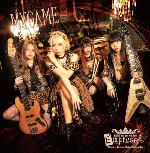 重金属音楽館第975回O.A.リスト③

4.MYGAME
5.Rebuild / EMPRESS

現メンバーになり2年が経った日本のGIRLS BAND。
最新Mini Album「MYGAME」 から2曲紹介。
'23に発表された「Rebuild」は既に廃盤で入手困難なんですってね。
5はその再録Verです！