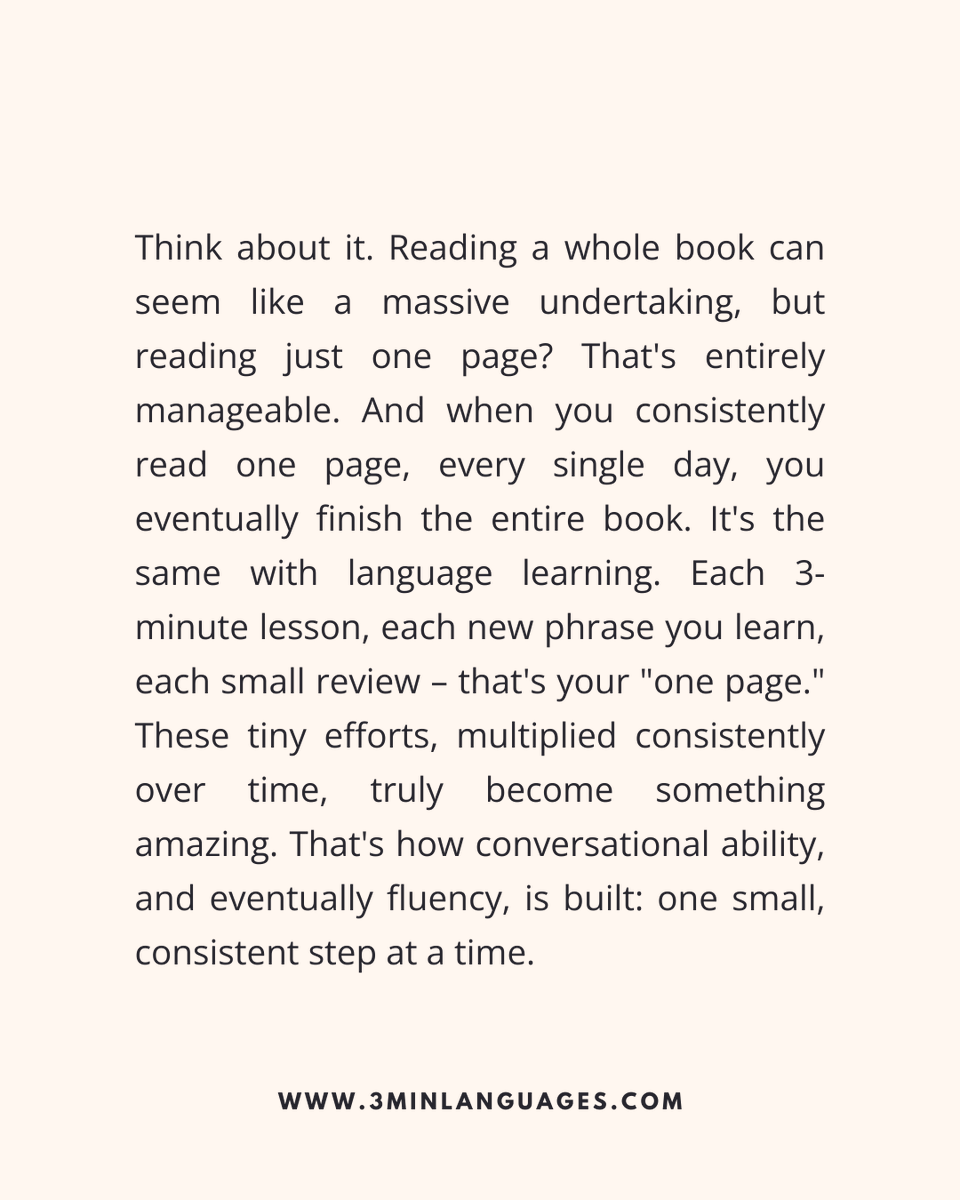 3MLanguages's tweet image. One page a day = a book.
 One mini-lesson a day = fluency.
 👉 Turn pages in 3 minutes: 3minlanguages.com

#3MinuteLanguages #StudyIn3 #LanguageLearning #MicroLearning #Consistency #LearnFrench #LearnSpanish #LearnGerman #LearnItalian #LearnPortuguese
