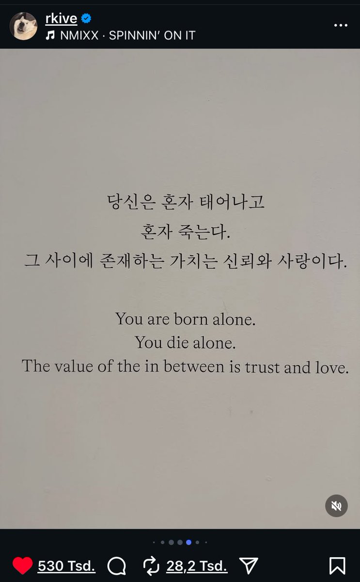 You are born alone 
You die alone
The value of the in between is trust and love.

user rkive on IG