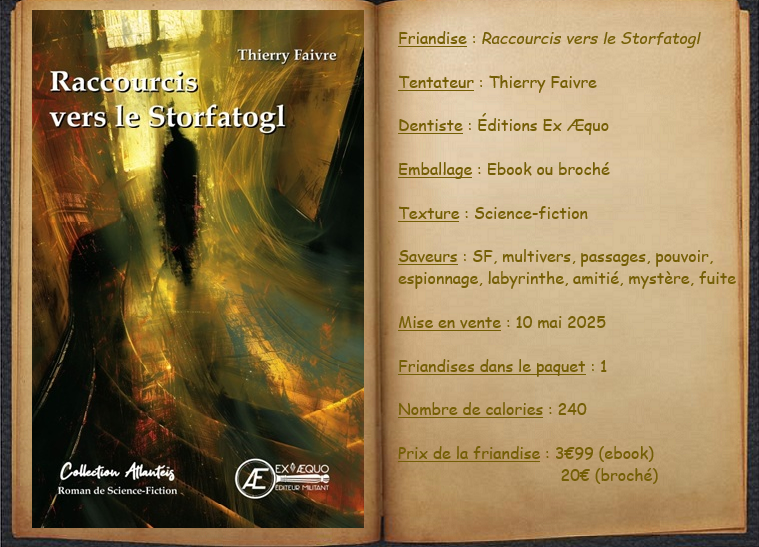 Voici "Raccourcis vers le Storfatogl" de Thierry Faivre, aux <a href="/EditionsExAequo/">éditions Ex Aequo</a>.

J’ai beaucoup aimé le concept des Raccourcis et du multivers, ainsi que la réflexion sur une humanité hyperconnectée, presque esclave de la technologie.

booksfeedmemore.eklablog.com/2025/11/raccou…