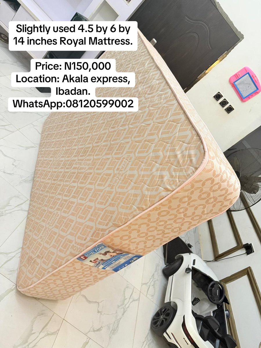 Slightly used 4.5 by 6 by 14 inches Royal mattress. 

150,000 Naira.

Location: Akala express, Ibadan.