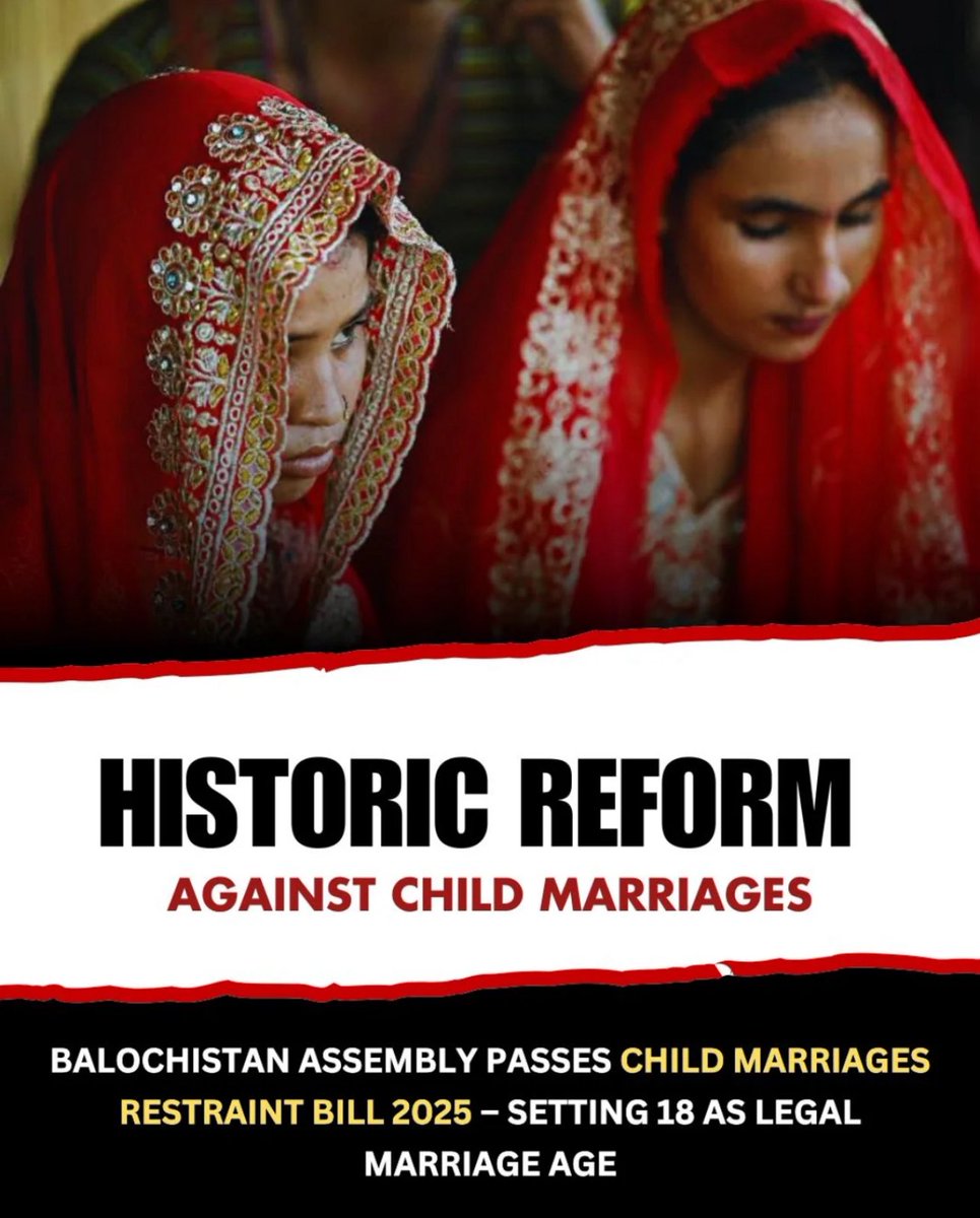 MaleehaManzoor's tweet image. What heartening news from Balochistan this week! The Child Marriage Prohibition Bill has been passed by the assembly, officially setting 18 as the legal minimum marriage age for both girls and boys. This is a landmark step forward. After Sindh, Balochistan has become the second…