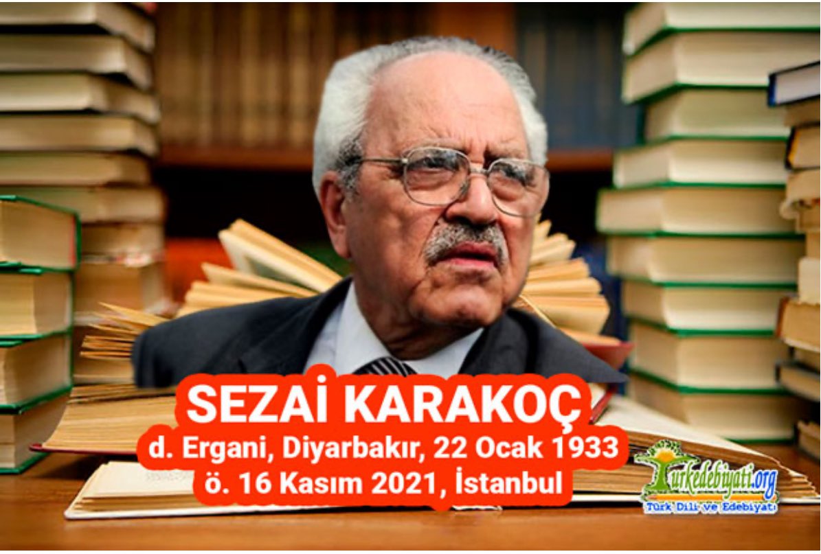 Dirilişin Şairi, Çağımızda Erdemin,Hürriyetin ve İnsanlık değerlerinin en güçlü savunucularından olan merhum Sezai KARAKOÇ’u vefatının yıldönümünde rahmetle anıyoruz.