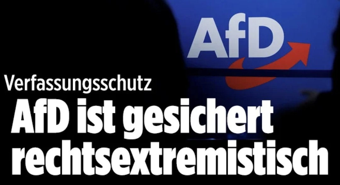 Im Übrigen bin ich der Meinung, dass die gesamte, als gesichert rechtsextremistisch eingestufte AfD jetzt verboten werden muss, um Schaden von der freiheitlich demokratischen Grundordnung Deutschlands abzuwenden.

#AfDVerbotJetzt #NieWiederIstJetzt