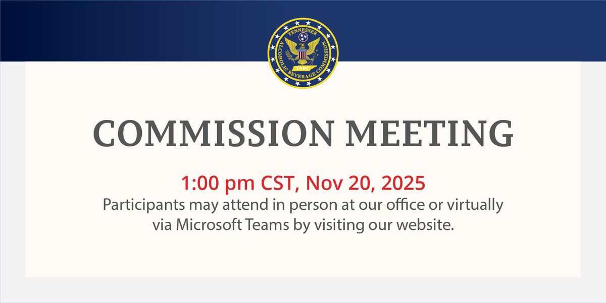 The TABC will meet on Nov 20 at 1 pm CST. Our website has more info on how to attend in person or remotely. tn.gov/abc/commission…

Please note the Dec meeting will be held earlier than usual, Dec 17. The deadline to submit items for consideration for the Dec agenda is Dec 3.