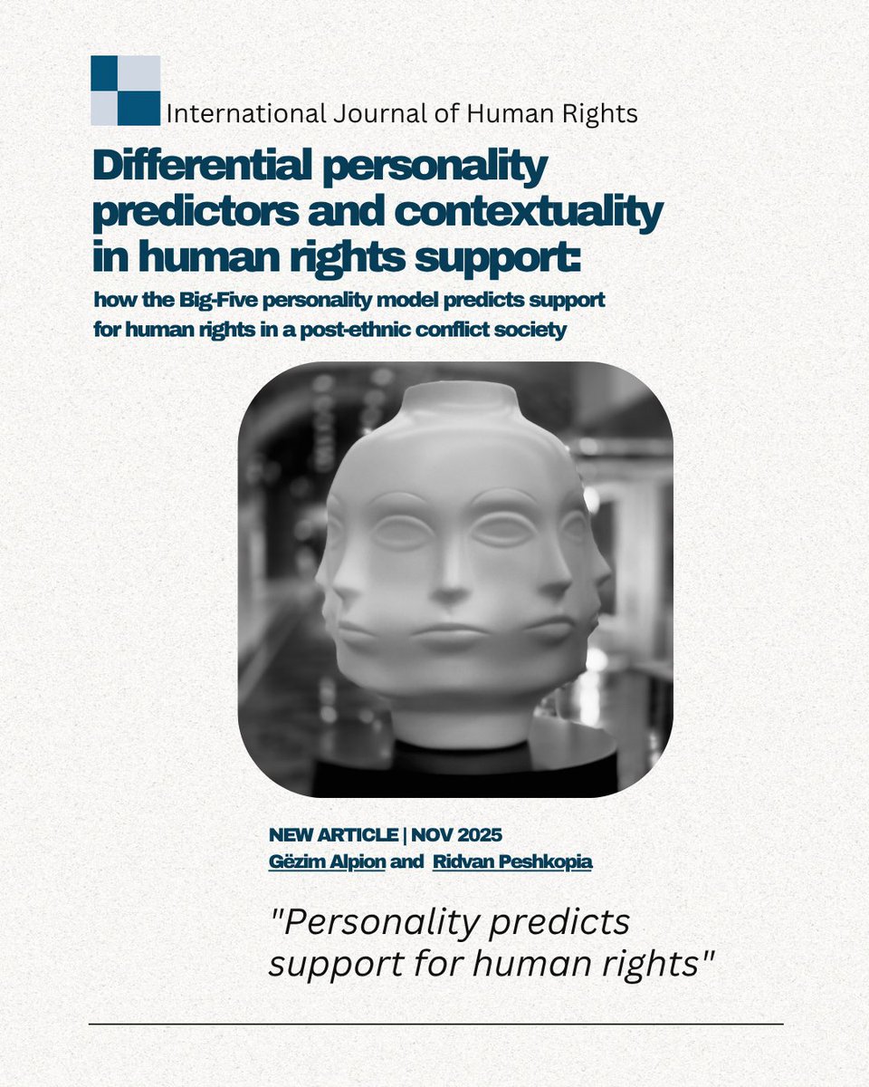 InRights's tweet image. New research from Gëzim Alpion and Ridvan Peshkopia explores how in post-conflict #Kosovo some personality traits (#Agreeableness and #EmotionalStability) consistently predict support for #HumanRights. 

Article here: doi.org/10.1080/136429…