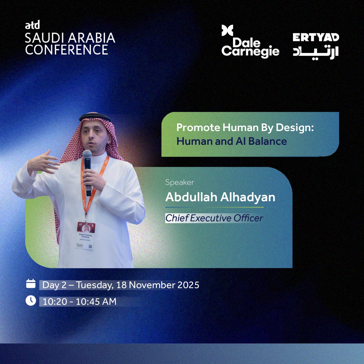 ضمن مشاركة قيادية تسلّط الضوء على مستقبل التوازن بين الإنسان والذكاء الاصطناعي يسعدنا أن يكون الرئيس التنفيذي لشركة ارتياد عبدالله الهديان المتحدث في هذه الجلسة الحوارية بعنوان:
Promote Human by Design: Human and AI Balance

موعد الجلسة:
الثلاثاء 18 نوفمبر 2025
10:20 – 10:45