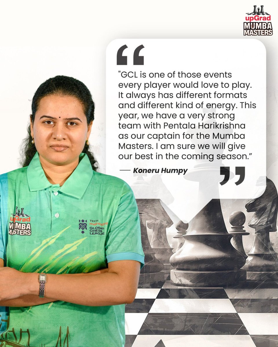 umumba's tweet image. 𝗔 𝘀𝘁𝗿𝗼𝗻𝗴 𝘁𝗲𝗮𝗺. 𝗔 𝘀𝘁𝗿𝗼𝗻𝗴𝗲𝗿 𝘀𝗽𝗶𝗿𝗶𝘁.♟️
  
@humpy_koneru shares her excitement ahead of the @GCLlive season as we gear up with @HariChess leading the charge.

#upGradMumbaMasters l #TechMGCL l Koneru humpy l Pentala Harikrishna
